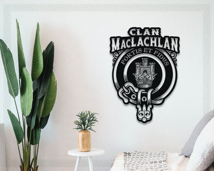 Clan MacLachlan Die-Cut Metal Sign with Scotland Clan Badge and Motto